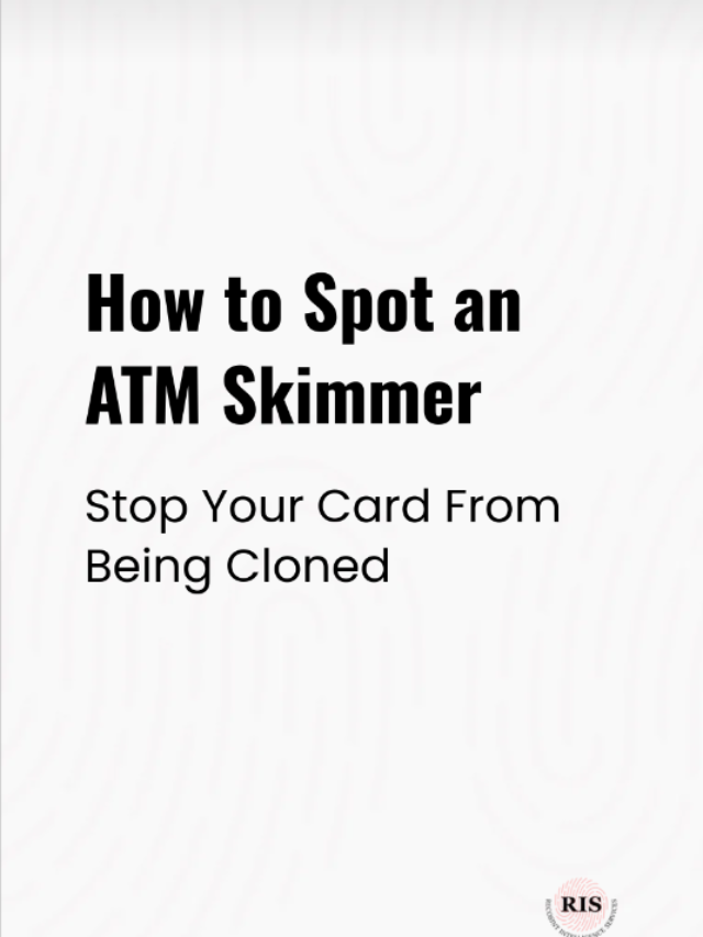 ATM Skimmers: How to Spot Fake Card Readers