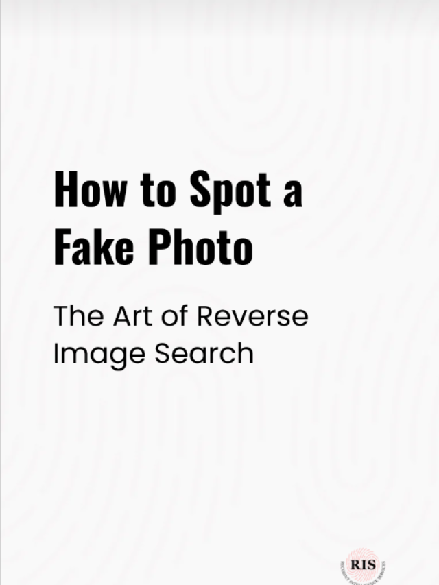 How to Spot a Fake Profile: Reverse Image Search Guide