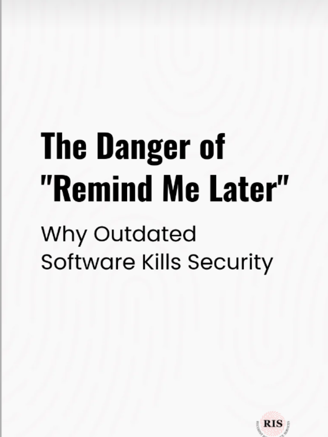 Why Outdated Software is the #1 Security Risk