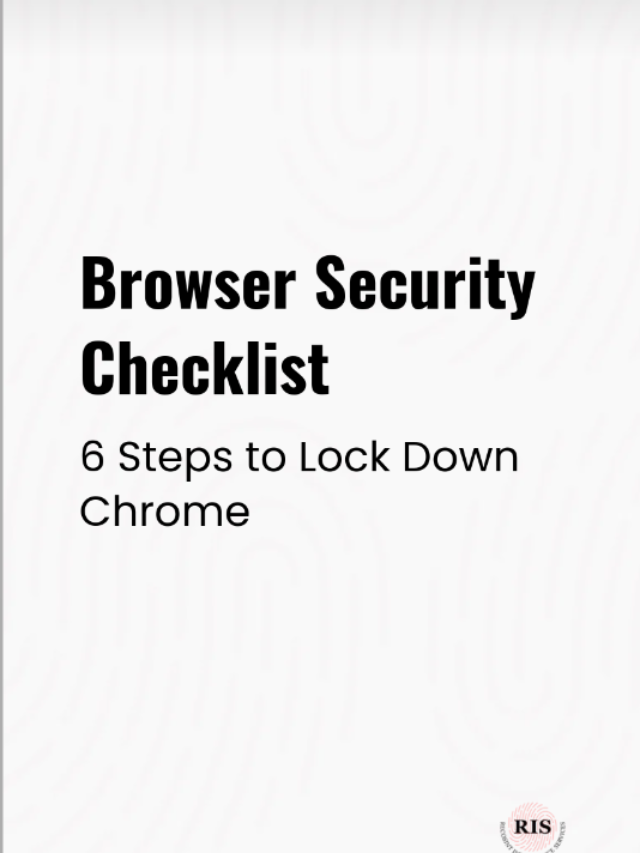 Browser Security Checklist: 6 Settings & Extensions