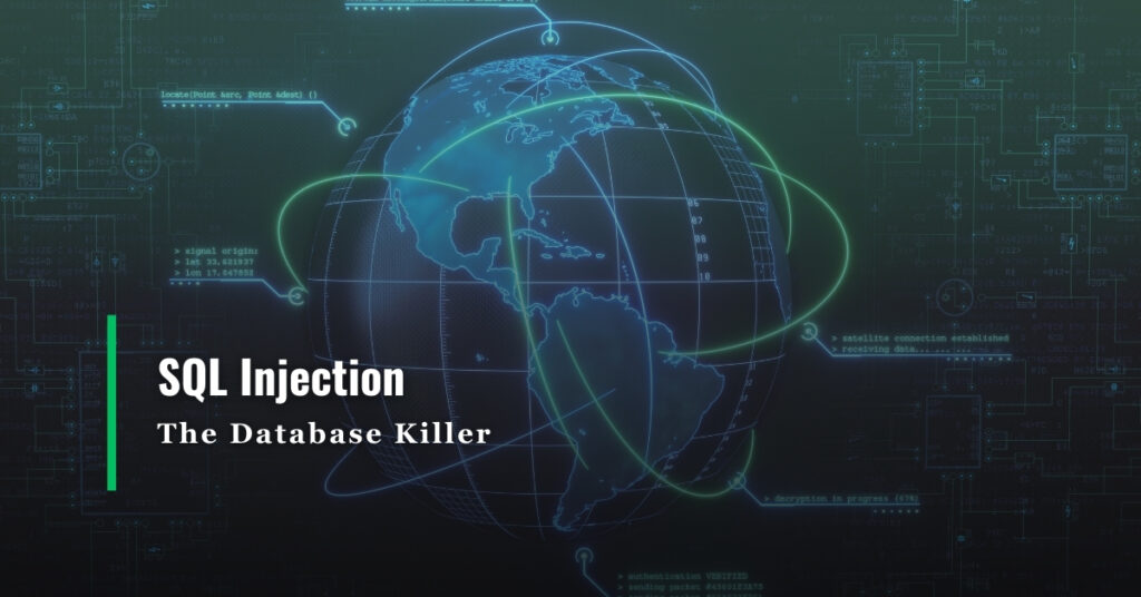 SQL Injection: The Database Killer
