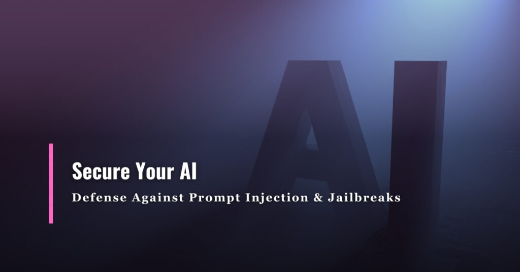 stop-prompt-injection-attacks-llm-security-shield